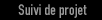Suivi de projet